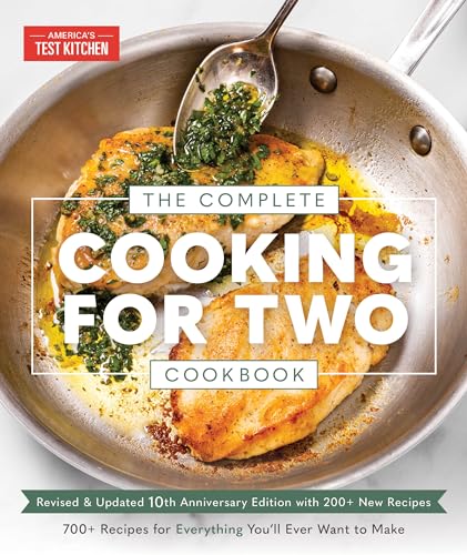 Stock image for The Complete Cooking for Two Cookbook, 10th Anniversary Edition: 700+ Recipes for Everything You'll Ever Want to Make for sale by GF Books, Inc.