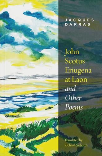 Imagen de archivo de John Scotus Eriugena at Laon & Other Poems (World Poetry Books) a la venta por HPB-Emerald