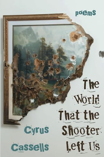 Stock image for The World That the Shooter Left Us for sale by Magers and Quinn Booksellers