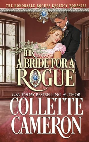 Stock image for A Bride for a Rogue: A Historical Regency Romance (The Honorable Rogues®) for sale by HPB-Ruby