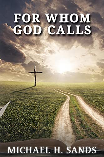 Stock image for For Whom God Calls for sale by Big River Books