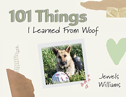 Stock image for 101 Things I Learned from Woof for sale by Ria Christie Collections