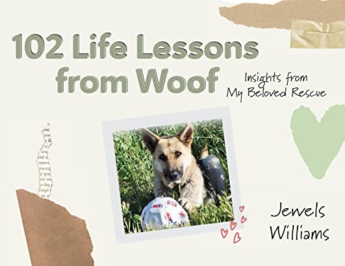 Stock image for 102 Life Lessons from Woof for sale by GreatBookPrices