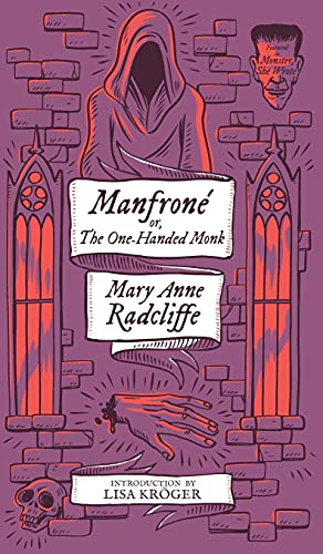 9781954321014: Manfrone; or, The One-Handed Monk (Monster, She Wrote)