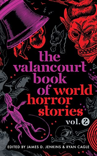 Stock image for The Valancourt Book of World Horror Stories, volume 2 for sale by Better World Books