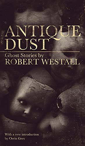 9781954321465: Antique Dust: Ghost Stories (Valancourt 20th Century Classics)