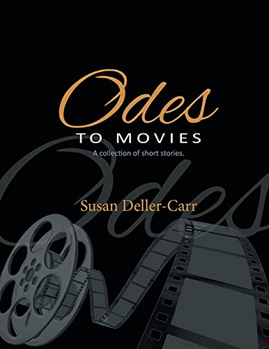 Stock image for Odes to Movies: A Collection of Short Stories for sale by Lucky's Textbooks