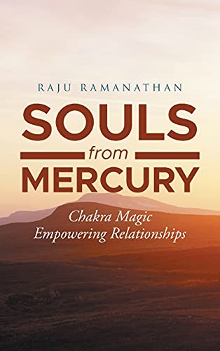 Imagen de archivo de Souls from Mercury: Chakra Magic: Empowering Relationships a la venta por Lucky's Textbooks