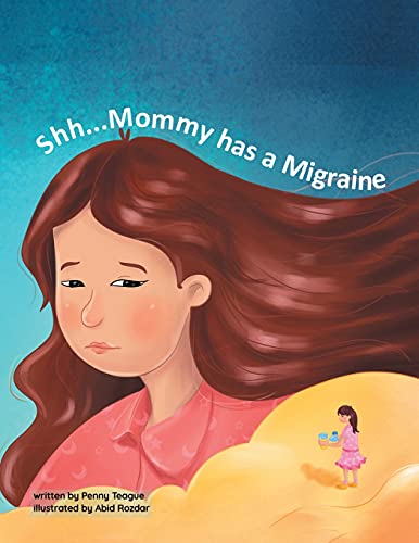 Beispielbild fr Shh. Mommy has a Migraine zum Verkauf von Buchpark
