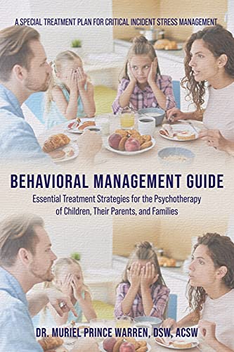 Stock image for Behavioral Management Guide: Essential Treatment Strategies for the Psychotherapy of Children, Their Parents, and Families for sale by Lucky's Textbooks