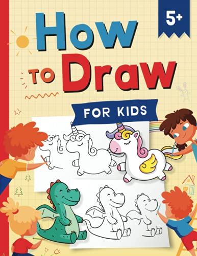 Stock image for How to Draw for Kids: How to Draw 101 Cute Things for Kids Ages 5+ | Fun & Easy Simple Step by Step Drawing Guide to Learn How to Draw Cute Things: . (Fun Modern Drawing Activity Book for Kids) for sale by HPB-Ruby