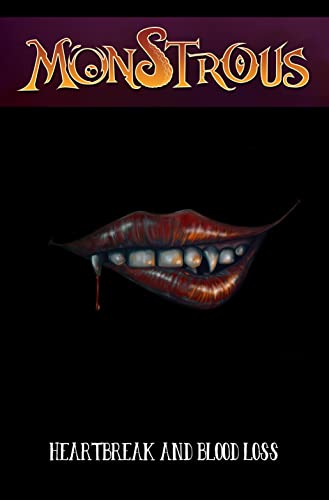 9781954412217: Monstrous: Heartbreak and Bloodloss (Volume 5)