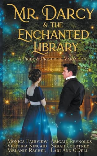 9781954417212: Mr. Darcy and the Enchanted Library: A Pride and Prejudice Variation