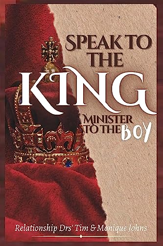 Beispielbild fr Speak to the King, Minister to the Boy zum Verkauf von PBShop.store US