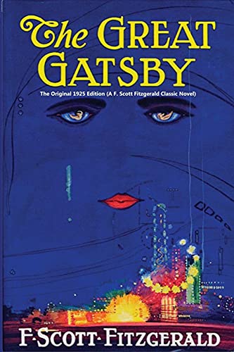 9781954432390: The Great Gatsby: The Original 1925 Edition ( A Classic Novel By F. Scott Fitzgerald)