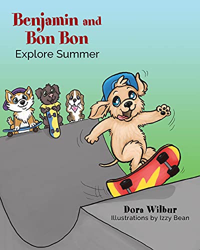 Imagen de archivo de Benjamin and Bon Bon Explore Summer a la venta por ThriftBooks-Atlanta