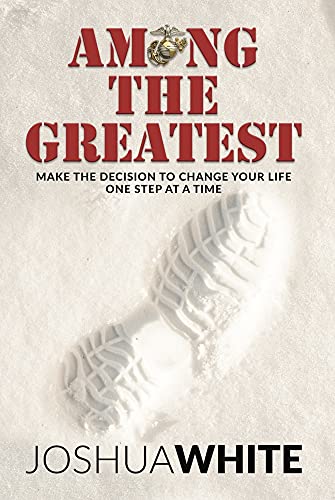 9781954437326: Among The Greatest: Make the Decision To Change Your Life One Step At a Time