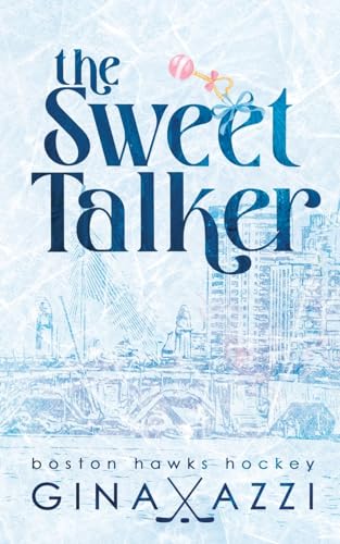 Beispielbild fr The Sweet Talker: A Surprise Baby Hockey Romance zum Verkauf von GreatBookPrices