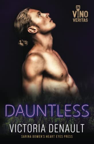 Stock image for Dauntless (In Vino Veritas) for sale by ThriftBooks-Atlanta