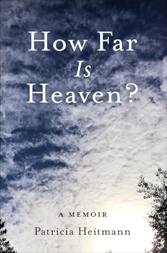 Beispielbild fr How Far Is Heaven? zum Verkauf von ThriftBooks-Atlanta