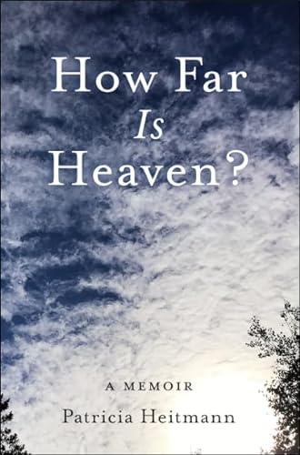 Stock image for How Far Is Heaven? for sale by ThriftBooks-Atlanta