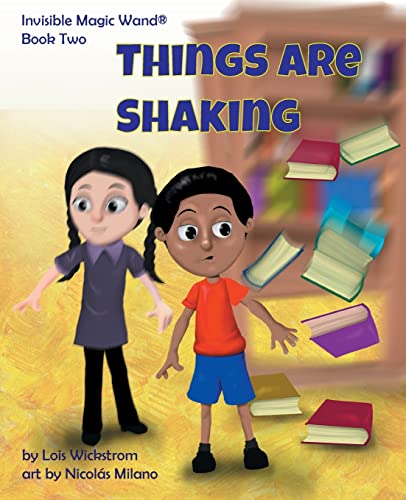 9781954519251: Things Are Shaking (2) (Invisible Magic Wand)