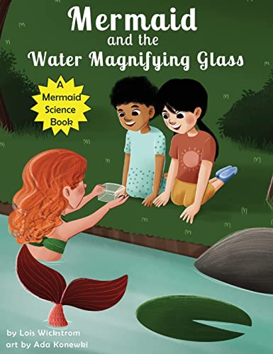 Stock image for Mermaid and the Water Magnifying Glass (Mermaid Science) for sale by Wonder Book