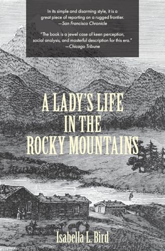 

A Lady's Life in the Rocky Mountains (Warbler Classics)