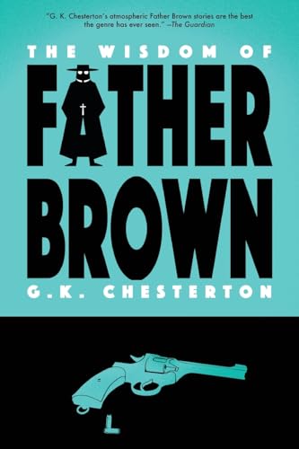 Stock image for The Wisdom of Father Brown (Warbler Classics) for sale by GreatBookPrices