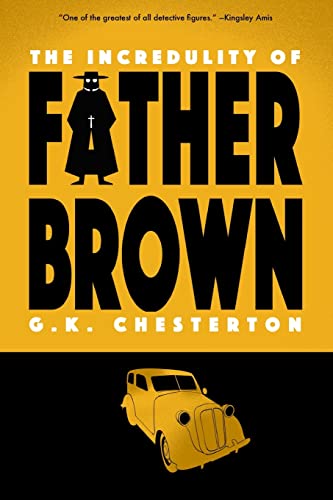 Beispielbild fr The Incredulity of Father Brown (Warbler Classics) zum Verkauf von GreatBookPrices