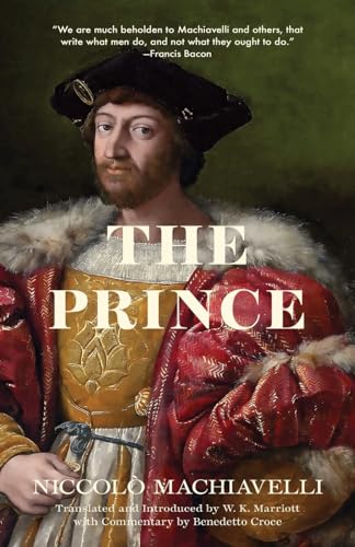 Stock image for The Prince (Warbler Classics Annotated Edition) by Machiavelli, Niccol² [Paperback ] for sale by booksXpress