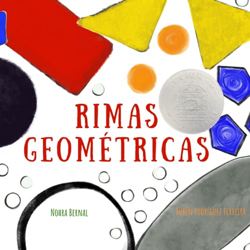 Imagen de archivo de Rimas Geomtricas: Figuras geomtricas en historias que riman para nios 2-7 aos (Serie completa de 4 libros en 1) / Shapes and Rhyming -Language: spanish a la venta por GreatBookPrices