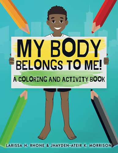 Stock image for My Body Belongs To Me! : A Coloring and Activity Book for sale by GreatBookPrices