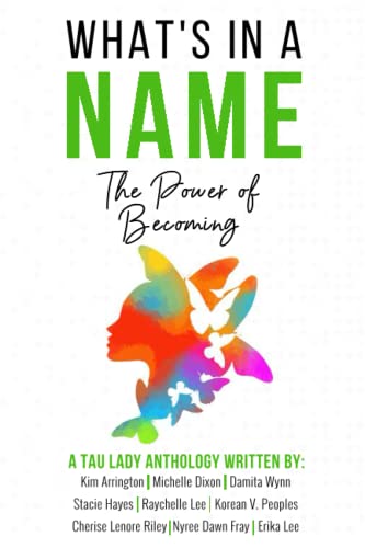 Imagen de archivo de What's In A Name: The Power of Becoming a la venta por -OnTimeBooks-