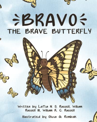 Beispielbild fr Bravo: The Brave Butterfly (Bravo The Brave Butterly) zum Verkauf von Lucky's Textbooks