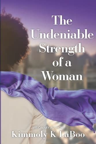 Beispielbild fr The Undeniable Strength of a Woman zum Verkauf von PBShop.store US