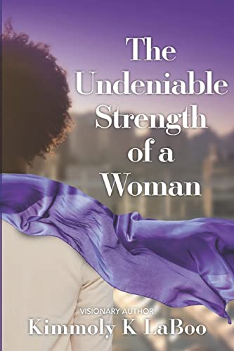 Stock image for The Undeniable Strength of a Woman for sale by PBShop.store US