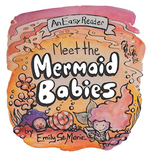 Beispielbild fr Meet the Mermaid Babies zum Verkauf von ThriftBooks-Atlanta