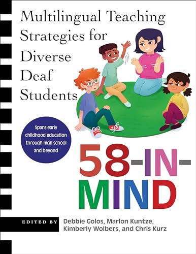Imagen de archivo de 58-IN-MIND: Multilingual Teaching Strategies for Diverse Deaf Students a la venta por Books From California