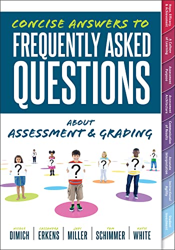 Stock image for Concise Answers to Frequently Asked Questions about Assessment and Grading (Your Guide to Solving the Most Challenging Questions About How to Effectively Implement Assessment and Grading) for sale by Zoom Books Company