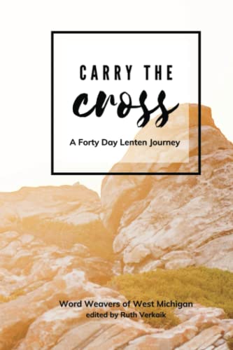 Beispielbild fr Carry the Cross: Lenten Thoughts zum Verkauf von ThriftBooks-Dallas