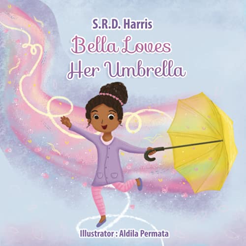 Beispielbild fr Bella Loves Her Umbrella zum Verkauf von -OnTimeBooks-