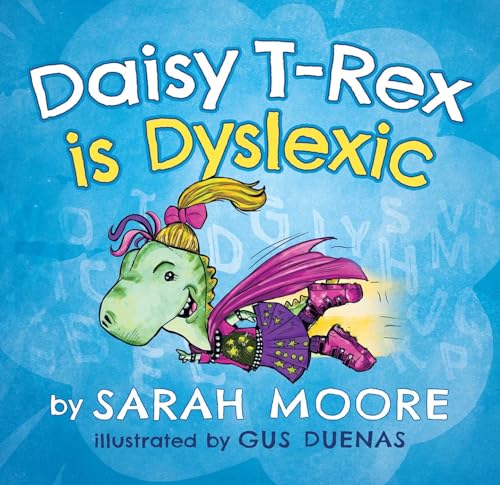 Beispielbild fr Daisy T-Rex Is Dyslexic zum Verkauf von Blackwell's