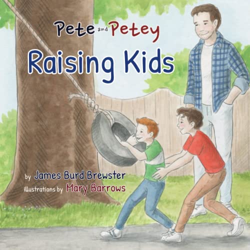 Stock image for Pete and Petey - Raising Kids for sale by PBShop.store US