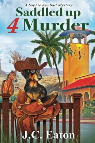 Stock image for Saddled Up 4 Murder: A Sophie Kimball Mystery #9 for sale by Friends of  Pima County Public Library