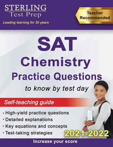 Imagen de archivo de Sterling Test Prep SAT Chemistry Practice Questions: High Yield SAT Chemistry Practice Questions with Detailed Explanations a la venta por SecondSale