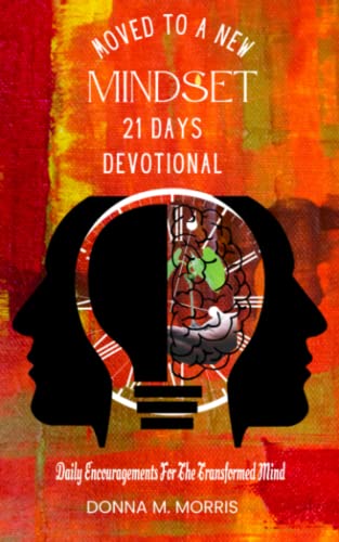 Stock image for Moved to a New Mindset 21 Day Devotional for sale by PBShop.store US
