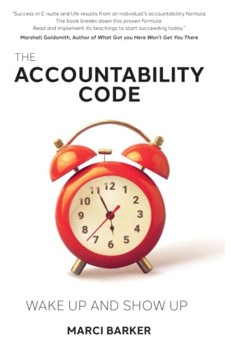 Stock image for The Accountability Code: Wake Up and Show Up for sale by Jenson Books Inc