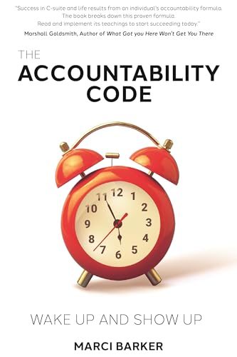 Stock image for The Accountability Code: Wake Up and Show Up for sale by ThriftBooks-Atlanta