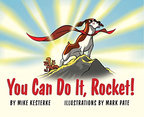 9781954786530: You Can Do It, Rocket!: Persistence Pays Off (1) (Rocket Stories)